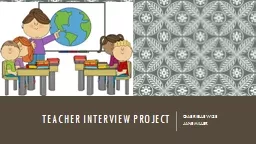 TEACHER INTERVIEW PROJECT