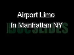 Airport Limo In Manhattan NY