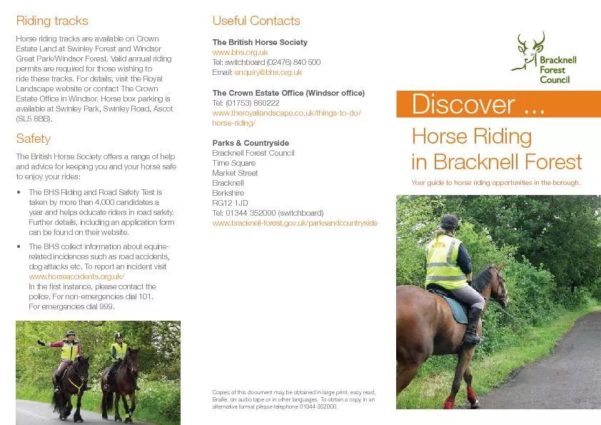 Horse riding tracks are available on Crown Estate Land at Swinley Fore
