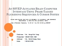 An SSVEP-Actuated Brain Computer Interface Using Phase-Tagg