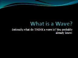What is a Wave?