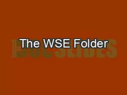 The WSE Folder