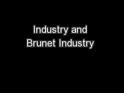 Industry and Brunet Industry 
