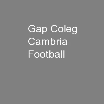 Gap Coleg Cambria Football