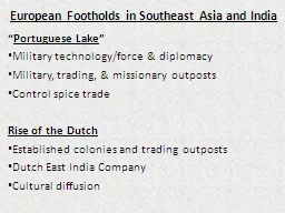 European Footholds in Southeast Asia and India