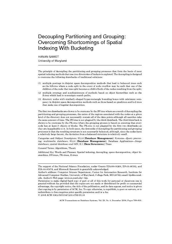 DecouplingPartitioningandGrouping:OvercomingShortcomingsofSpatialIndex