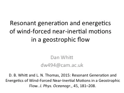 Resonant generation and energetics of wind-forced near-iner