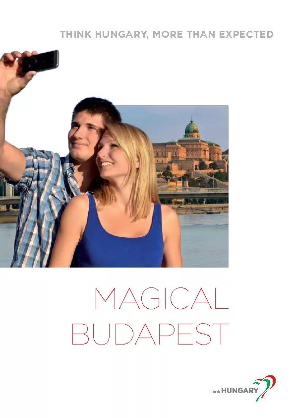 MAGICAL BUDAPESTTHINK HUNGARY, MORE THAN EXPECTED