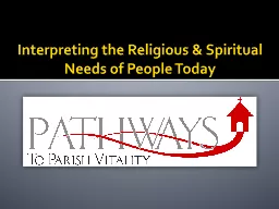 Interpreting the Religious & Spiritual Needs of People
