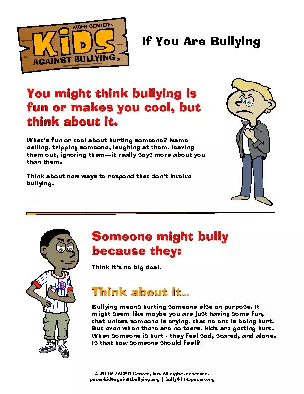 You might think bullying is fun or makes you cool, but think about it.
