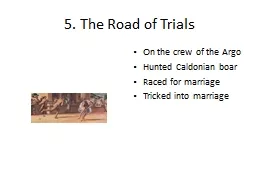 5. The Road of Trials