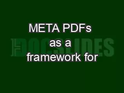 META PDFs as a framework for