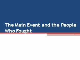 The Main Event and the People Who Fought