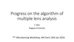 Progress on the algorithm of multiple lens analysis