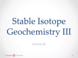 Stable Isotope Geochemistry III