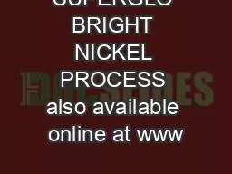 SUPERGLO BRIGHT NICKEL PROCESS also available online at www