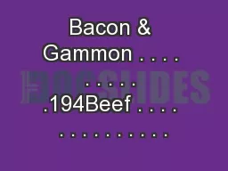 Bacon & Gammon . . . . . . . . . .194Beef . . . . . . . . . . . . . .