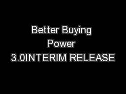Better Buying Power 3.0INTERIM RELEASE