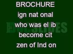 BROCHURE ign nat onal who was el ib become cit zen of Ind on