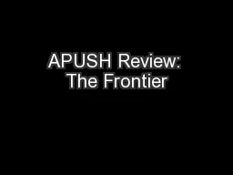 APUSH Review: The Frontier