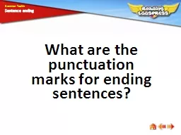 What are the punctuation marks for ending sentences?