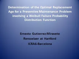 Determination of the Optimal Replacement Age for a Preventi