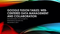 Google Fusion Tables: Web-Centered Data Management and Coll