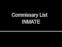 Commissary List   INMATE SIGNATURE: __________________________________