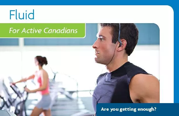 For Active CanadiansAre you getting enough?