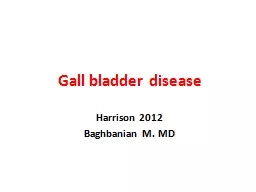 Gall bladder disease