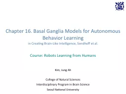 Chapter 16. Basal Ganglia Models for Autonomous Behavior Le