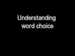 Understanding word choice