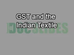 GST and the Indian Textile