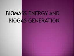 BIOMASS ENERGY AND