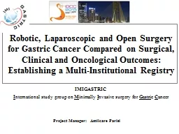 Robotic, Laparoscopic and Open Surgery for Gastric Cancer C