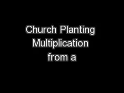 Church Planting Multiplication from a