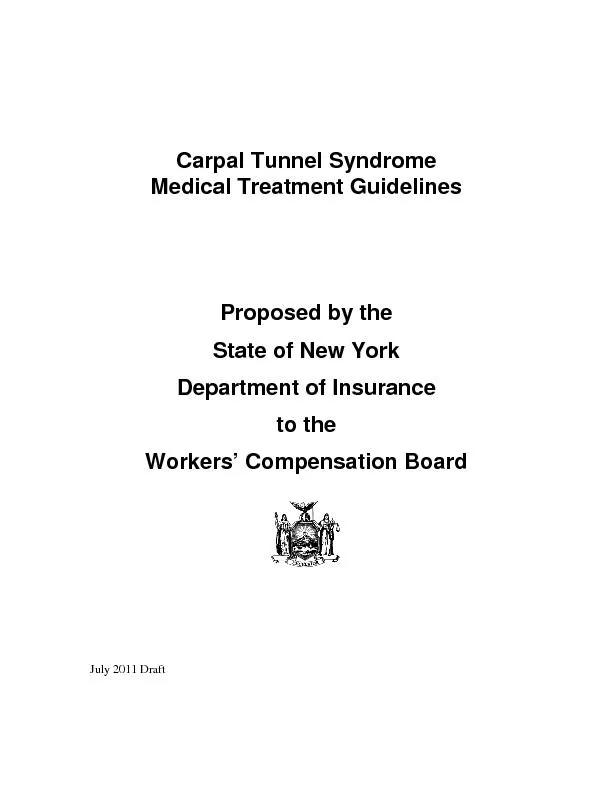 Carpal Tunnel Syndrome Medical Treatment Guidelines     Proposed by th