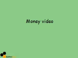 Money video