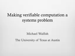 Making verifiable computation a systems problem