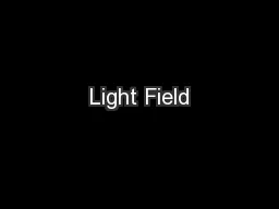 Light Field