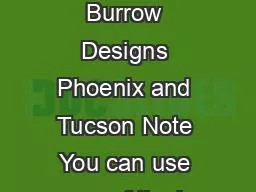 Desert Tortoise Burrow Designs Phoenix and Tucson Note You can use any of the b