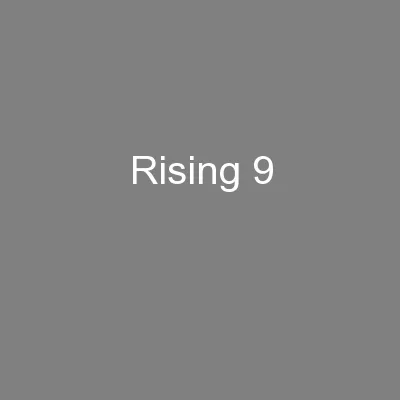 Rising 9