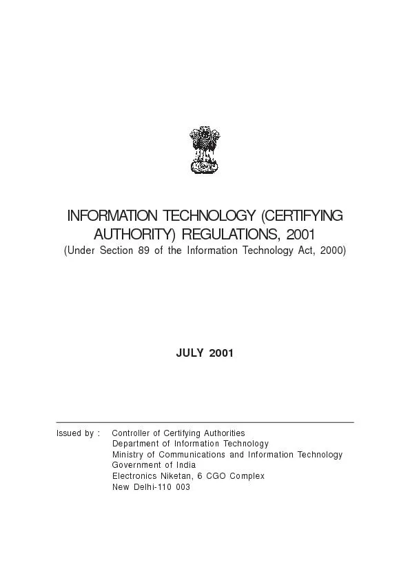 INFORMATION TECHNOLOGY (CERTIFYINGAUTHORITY) REGULATIONS, 2001(Under S