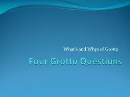Four Grotto Questions