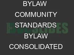 CITY OF EDMONTON BYLAW  COMMUNITY STANDARDS BYLAW CONSOLIDATED ON JULY    Bylaw
