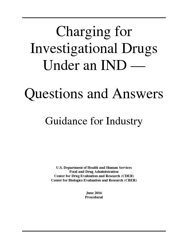 Charging for Investigational Drugs Under an IND Questions and AnswersG