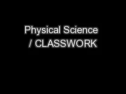 Physical Science / CLASSWORK
