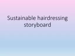 Sustainable hairdressing storyboard