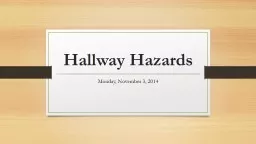 Hallway Hazards