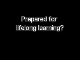 Prepared for lifelong learning?